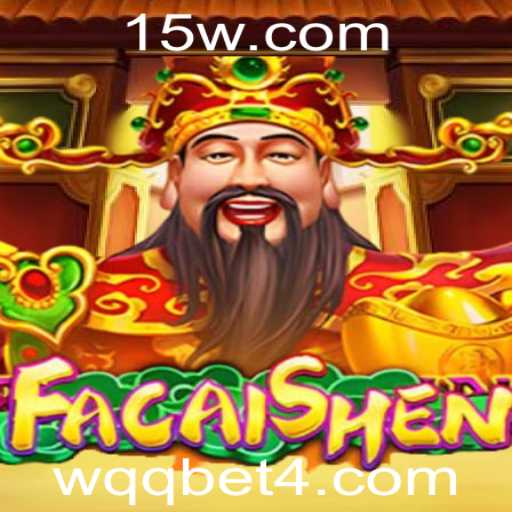 Descubra FaCaiShen: O Fascinante Jogo de Apostas com Wqq Bet